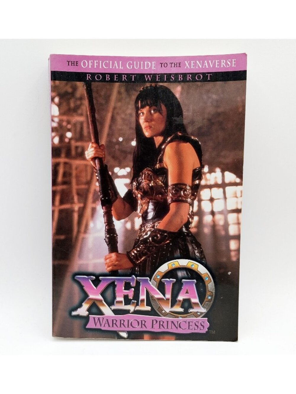 Xena: Warrior Princess Official Guide To the Xenaverse Paperback Book First Ed.